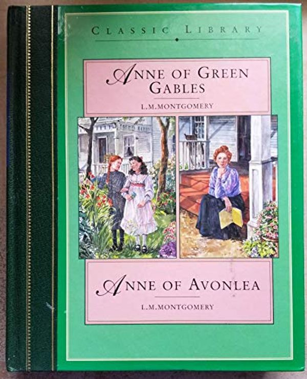 Cover Art for 9780765199799, Anne of Green Gables and Anne of Avonlea by L. M. Montgomery