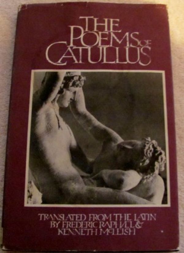 Cover Art for 9780879232627, The Poems of Catullus by And McLeish Raphael