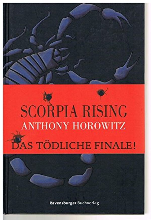 Cover Art for 9783473400638, Scorpia Rising by Anthony Horowitz