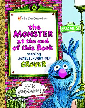 Cover Art for 9780375829130, The Monster at the End of This Book: Sesame Street by Jon Stone