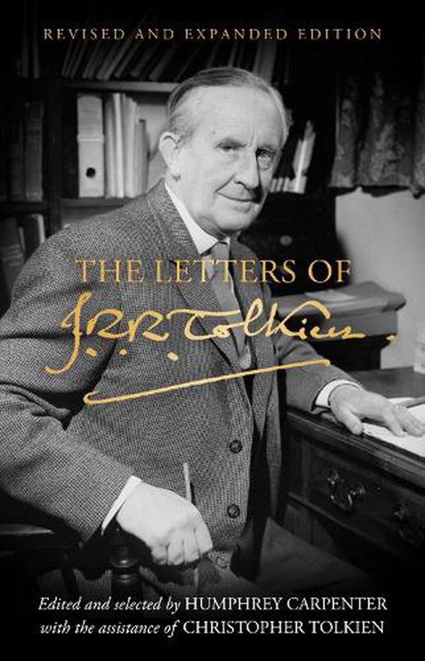 Cover Art for 9780008628765, The Letters of J. R. R. Tolkien: Revised and Expanded edition by Christopher Tolkien