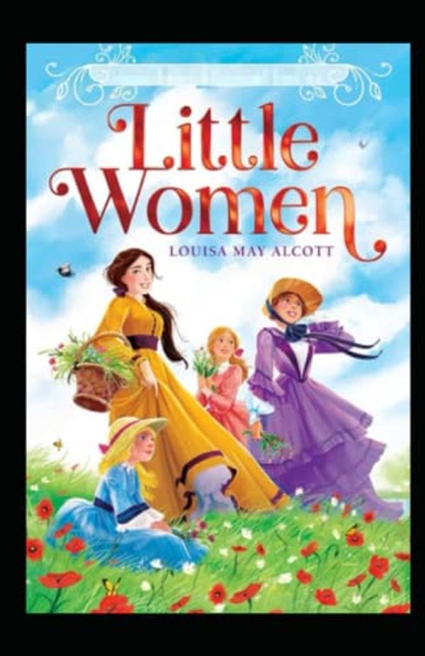 Cover Art for 9798357389909, Little Women: The Original 1868 Edition with 200 Illustrations (A Classic Novel Of Louisa May Alcott) by Louisa May Alcott