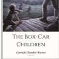 Cover Art for 9781985325715, The Box-Car Children by Gertrude Chandler Warner