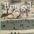 Cover Art for 9789491819872, Bruegel in Detail by Manfred Sellink