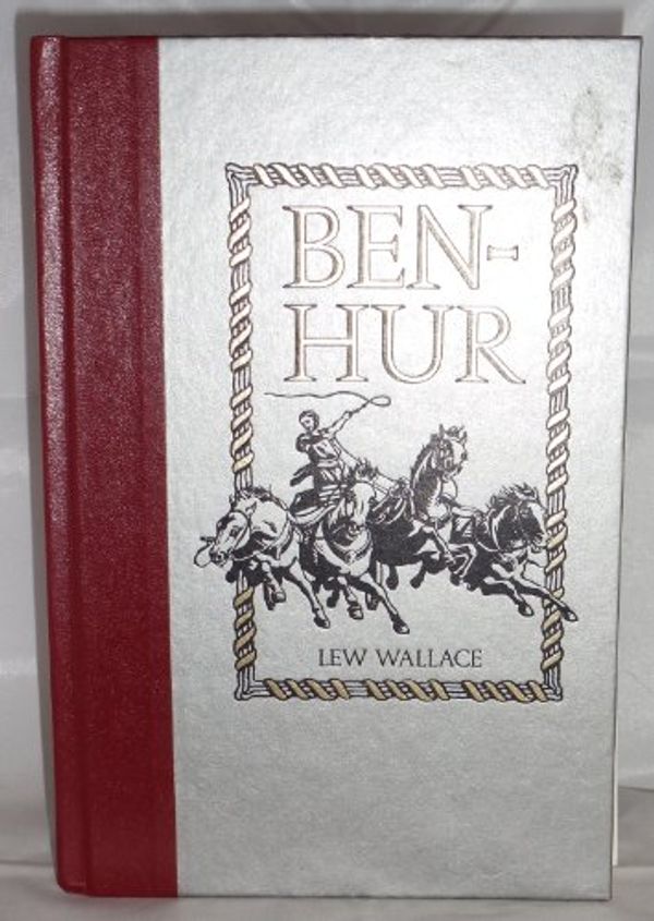 Cover Art for 9780895264169, Ben-Hur: A Tale of the Christ (Gateway Movie Classics) by Lew Wallace