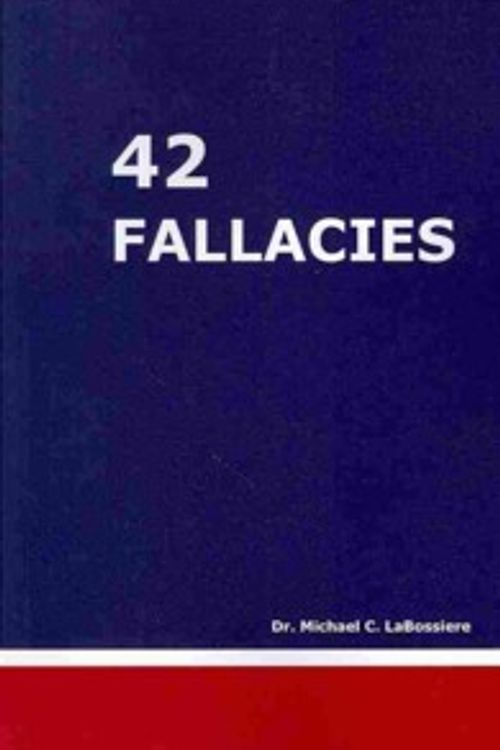 Cover Art for 9781482753936, 42 Fallacies by Michael Cooper Labossiere