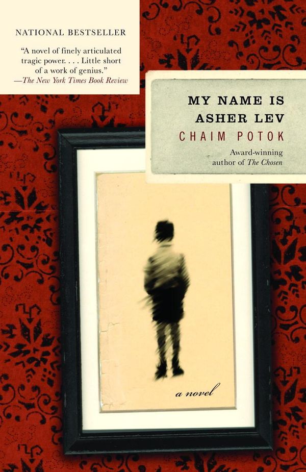 Cover Art for 9780307422347, My Name Is Asher Lev by Chaim Potok