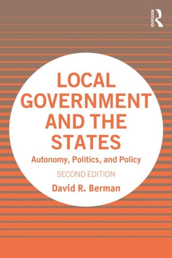 Cover Art for 9781138580923, Local Government and the States by David Berman
