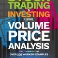 Cover Art for 9781984007186, Stock Trading & Investing Using Volume Price Analysis - Full Colour Edition: Over 200 worked examples by Anna Coulling