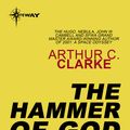 Cover Art for 9780575121805, The Hammer of God by Arthur C. Clarke