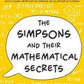 Cover Art for 9781408842812, Simpsons and Their Mathematical Secrets by Simon Singh