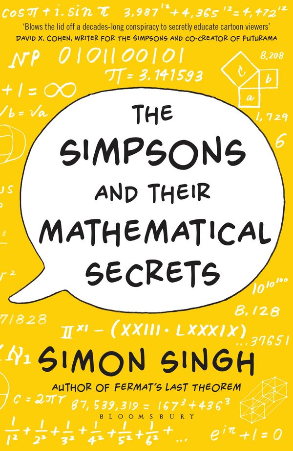 Cover Art for 9781408842812, Simpsons and Their Mathematical Secrets by Simon Singh
