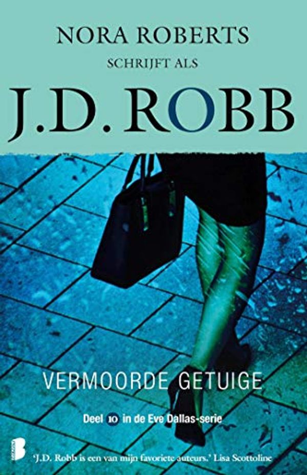 Cover Art for B01GONQF7S, Vermoorde getuige (Eve Dallas Book 10) (Dutch Edition) by J.d. Robb