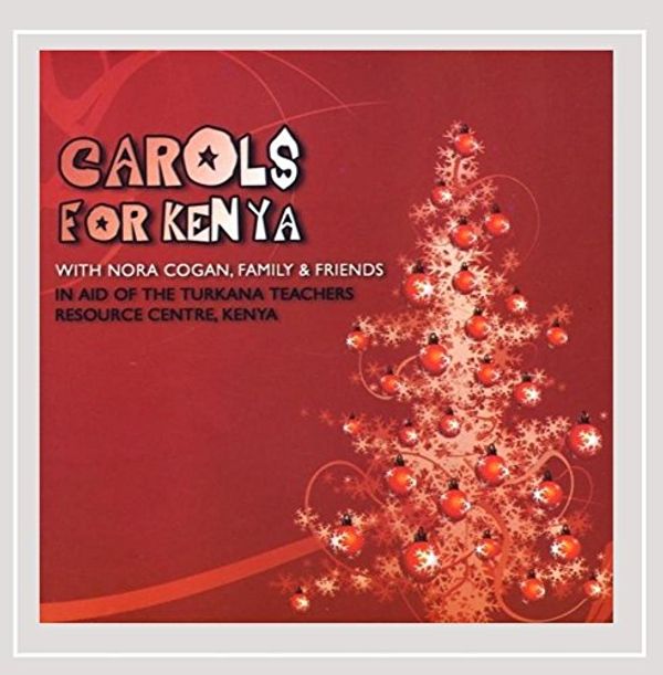 Cover Art for 0689232098889, Nora Cogan Family & Friends: Carols for Kenya / Various by 