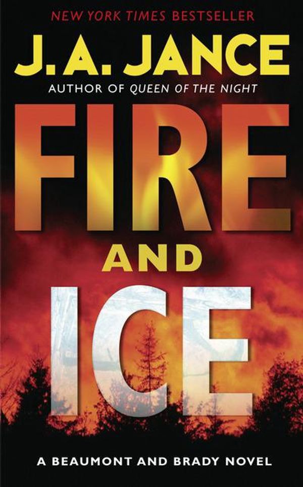 Cover Art for 9780007377046, Fire and Ice by J. A. Jance