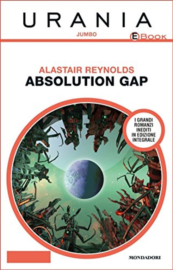 Cover Art for B00ZSYNULY, Absolution Gap (Urania) (Italian Edition) by Alastair Reynolds