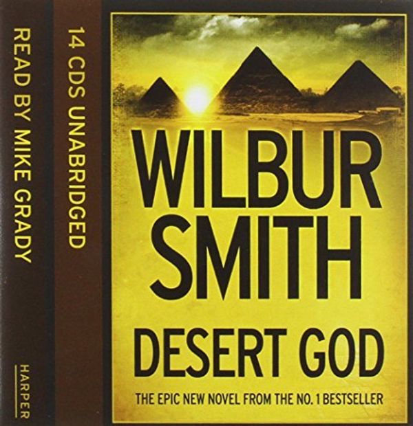 Cover Art for B00RWP3UHG, By Wilbur Smith Desert God (Unabridged edition) [Audio CD] by Wilbur Smith