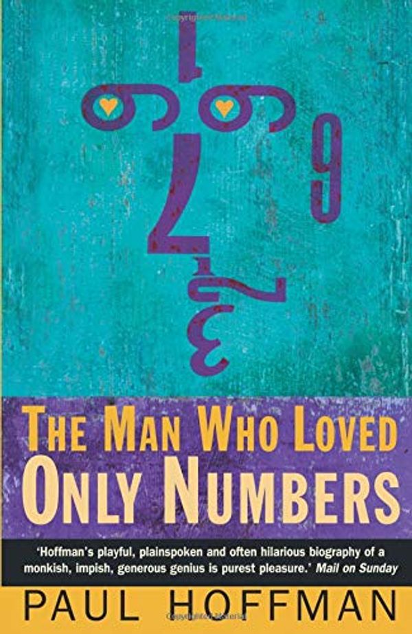 Cover Art for 8601200841350, The Man Who Loved Only Numbers by Paul Hoffman