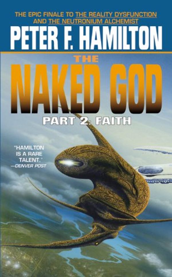 Cover Art for 9780446605182, Naked God by Peter F. Hamilton