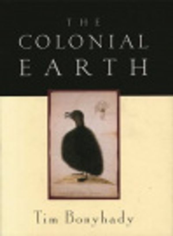Cover Art for 9780522862911, The Colonial Earth by Bonyhady, Tim