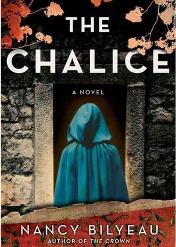 Cover Art for 9781470844035, The Chalice by Nancy Bilyeau