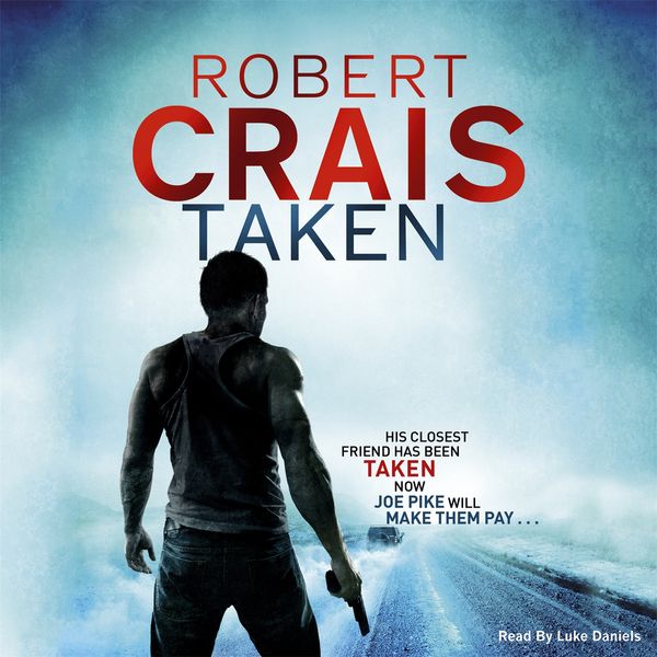 Cover Art for 9781409155157, Taken by Robert Crais