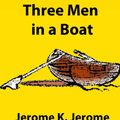 Cover Art for 9781770431843, Three Men in a Boat by Jerome K. Jerome