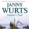 Cover Art for 9780007384471, Initiate’s Trial: First book of Sword of the Canon (The Wars of Light and Shadow, Book 9) by Janny Wurts