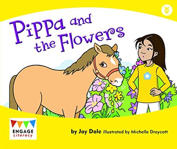 Cover Art for 9781429689083, Pippa and the Flowers by Jay Dale