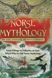 Cover Art for 9781507220535, Norse Mythology: The Gods, Goddesses, and Heroes Handbook by Unknown