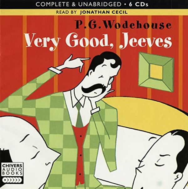 Cover Art for 9780745143163, Very Good, Jeeves: Complete & Unabridged by P. G. Wodehouse