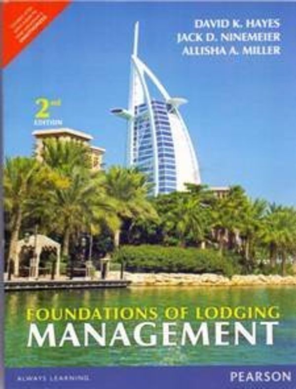 Cover Art for 9789332545007, Foundations of Lodging Management (2nd Edition) by Hayes, David K
