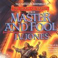 Cover Art for 9780446604147, Master and Fool by J. V. Jones