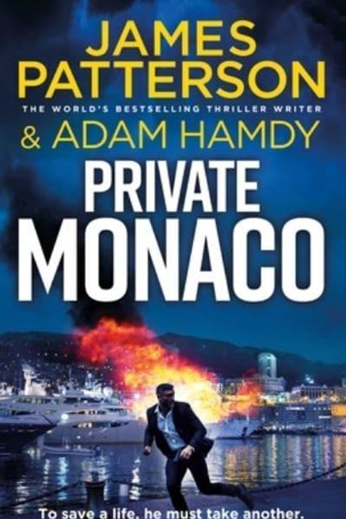 Cover Art for 9781529912814, Private Monaco by James Patterson