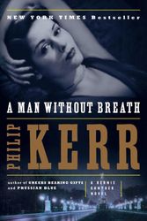 Cover Art for 9780399160790, A Man Without Breath by Philip Kerr