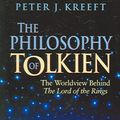 Cover Art for 9781586170257, The Philosophy of Tolkien by Peter Kreeft