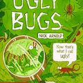 Cover Art for 9780590138581, Horrible Science: Ugly Bugs by Nick Arnold