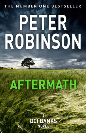 Cover Art for 9781743030257, Aftermath: DCI Banks by Peter Robinson