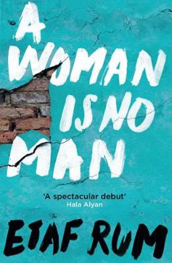 Cover Art for 9780008341046, A Woman is No Man by Etaf Rum