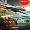 Cover Art for B07QPB2PL6, Der Colossus-Code: Ein Juan-Cabrillo-Roman (Die Juan-Cabrillo-Abenteuer 13) (German Edition) by Clive Cussler, Boyd Morrison