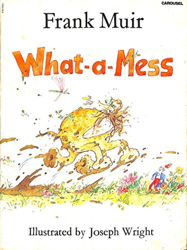 Cover Art for 9780552521055, What-a-Mess by Frank Muir