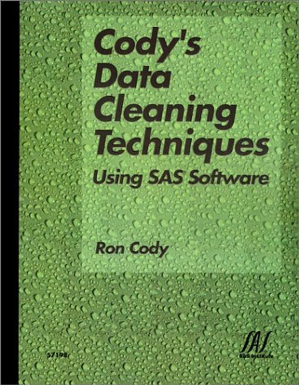 Cover Art for 9781580256001, Cody's Data Cleaning Techniques Using Sas Software by Cody, Ronald P.