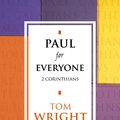 Cover Art for 9780281062720, Paul for Everyone: 2 Corinthians (New Testament for Everyone) by Tom Wright