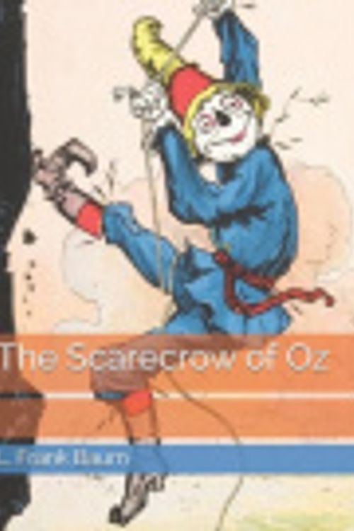 Cover Art for 9798606236077, The Scarecrow of Oz by L. Frank Baum