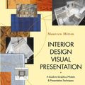 Cover Art for 9780471624073, Interior Design Visual Presentation by Maureen Mitton