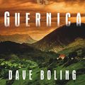 Cover Art for B001I0YK5W, Guernica: A Novel by Dave Boling