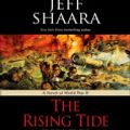 Cover Art for 9780739334638, The Rising Tide by Jeff Shaara