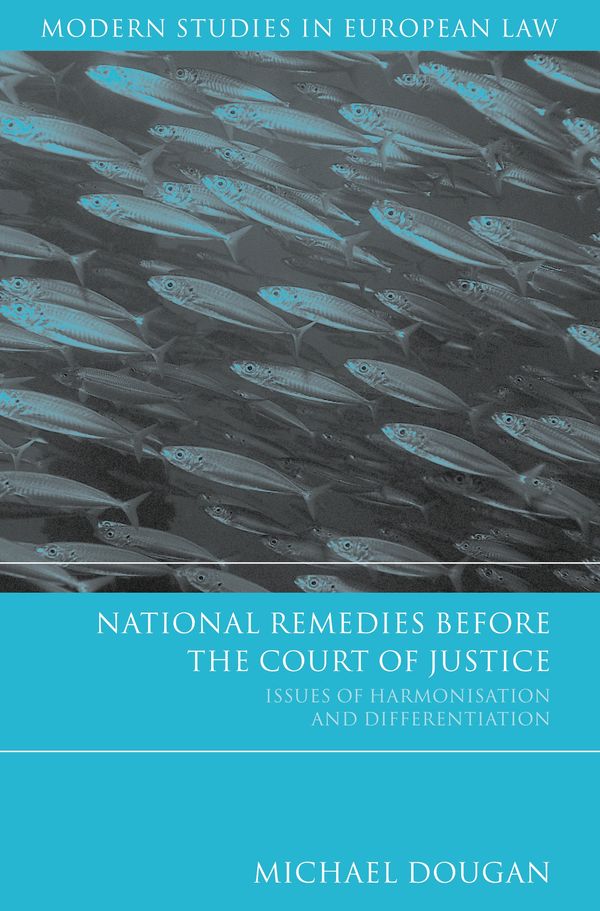 Cover Art for 9781841133959, National Remedies Before the Court of Justice by Michael Dougan
