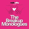 Cover Art for B08JJSCJFR, The Breakup Monologues with Rosie Wilby by Rosie Wilby