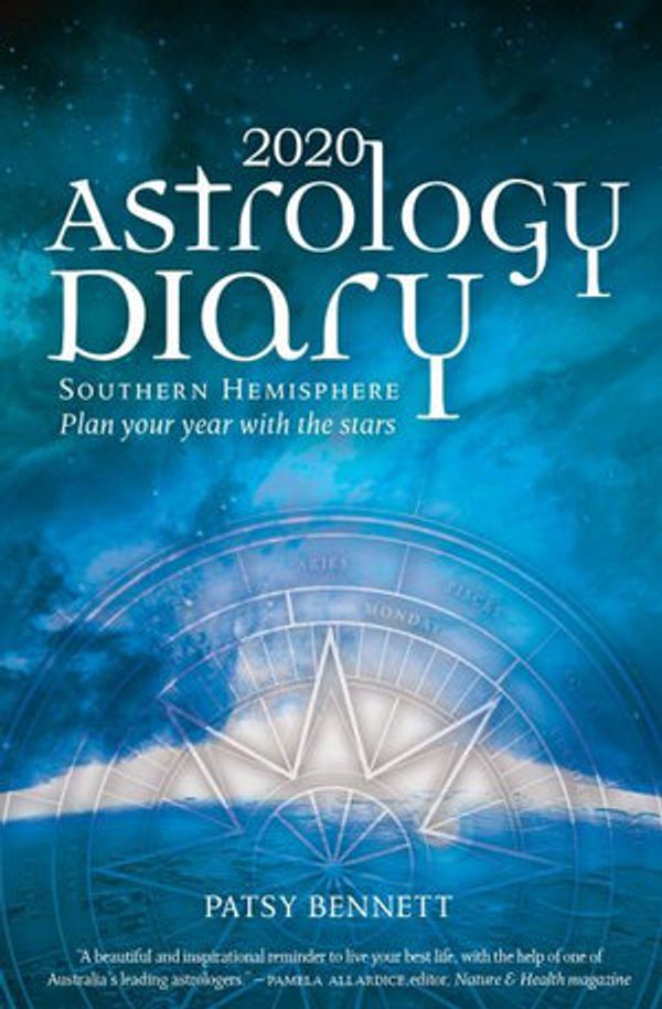 Cover Art for 9781925682939, 2020 Astrology Diary - Southern Hemisphere by Patsy Bennett